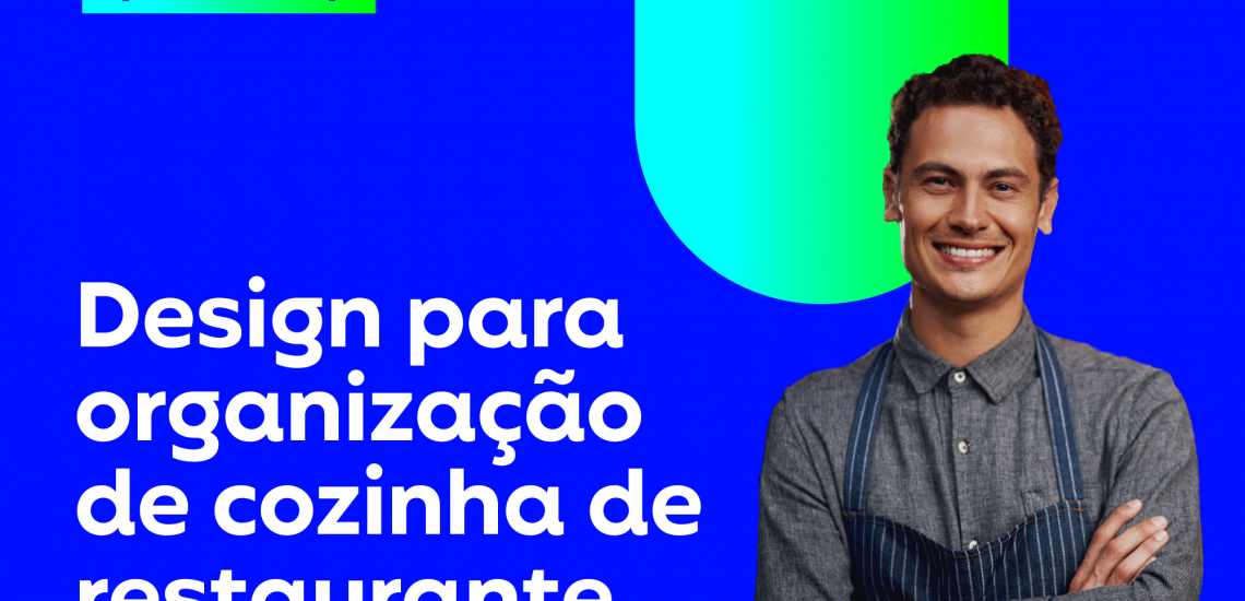 Design para organização de cozinha de restaurante